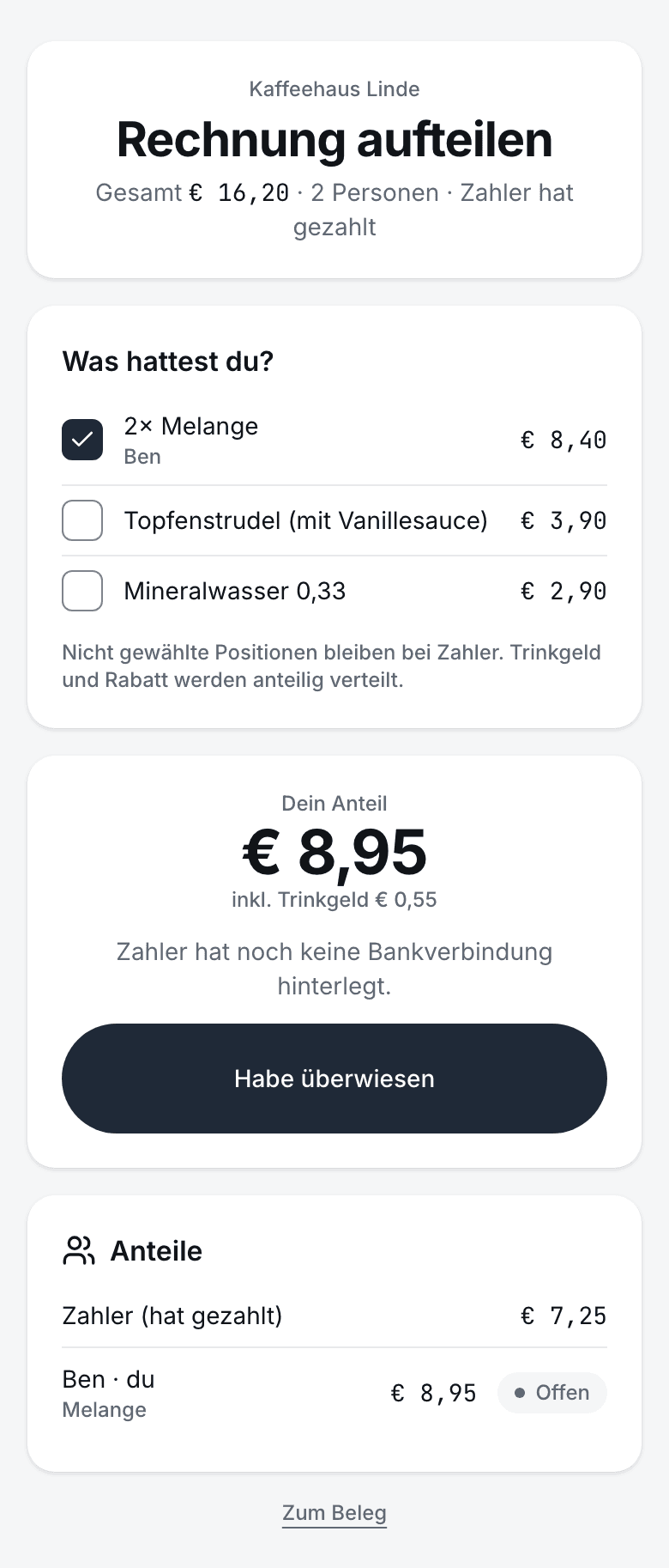 Rechnung aufteilen: Ben hat zwei Melange abgehakt, sein Anteil 8,95 Euro inklusive Trinkgeld, Knopf Habe überwiesen, darunter die Anteile aller Personen